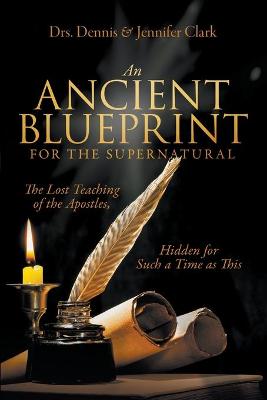 Book cover for An Ancient Blueprint for the Supernatural