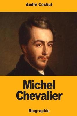 Book cover for Michel Chevalier