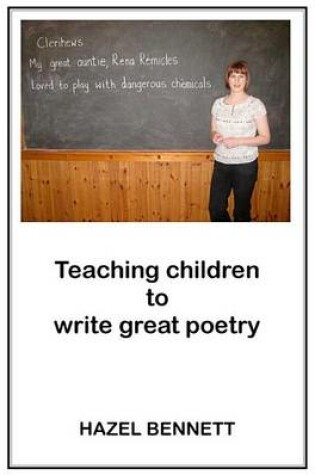 Cover of Teaching Children to Write Great Poetry