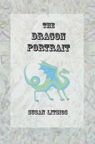 Cover of The Dragon Portrait