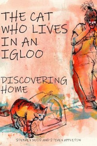 Cover of The Cat Who Lives in an Igloo