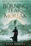 Book cover for The Burning Tears of Morlak