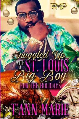 Book cover for Snuggled Up with a St. Louis Big Boy for the Holidays