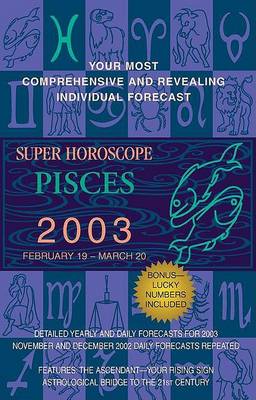 Book cover for Super Horoscopes 2003: Pisces