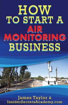 Book cover for How to Start an Air Monitoring Business