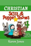 Book cover for Christian Skits & Puppet Shows 4