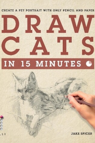 Cover of Draw Cats in 15 Minutes