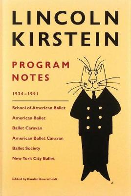 Cover of Lincoln Kirstein: Program Notes