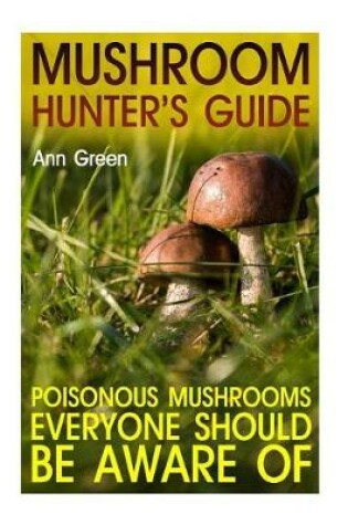 Cover of Mushroom Hunter's Guide