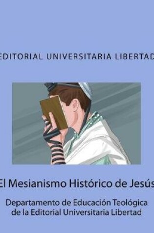 Cover of El Mesianismo Historico de Jesus