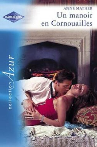 Cover of Un Manoir En Cornouailles (Harlequin Azur)