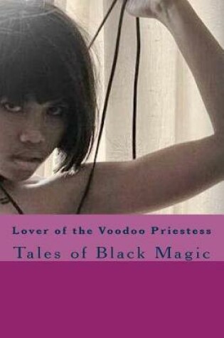 Cover of Lover of the Voodoo Priestess