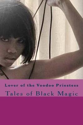 Book cover for Lover of the Voodoo Priestess