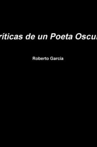 Cover of Criticas de un Poeta Oscuro