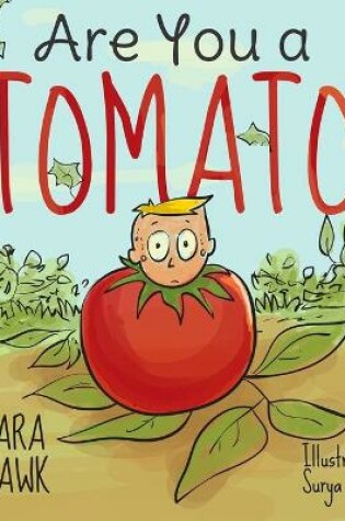 Cover of Are You a Tomato?
