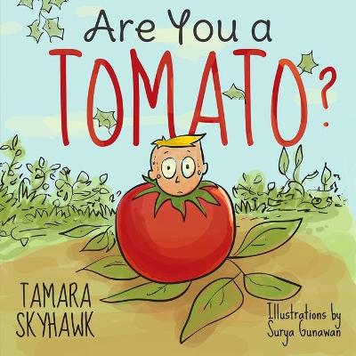 Book cover for Are You a Tomato?