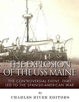 Book cover for The Explosion of the USS Maine