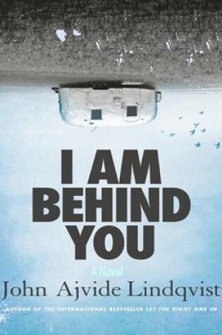 Cover of I Am Behind You: A Novel