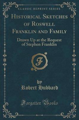 Book cover for Historical Sketches of Roswell Franklin and Family