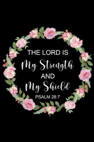 Cover of The Lord Is My Strength And My Shield