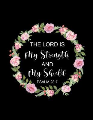 Book cover for The Lord Is My Strength And My Shield