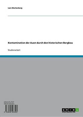Book cover for Kontamination Der Auen Durch Den Historischen Bergbau