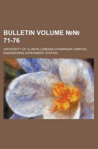 Cover of Bulletin Volume 71-76