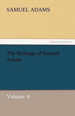 Book cover for The Writings of Samuel Adams