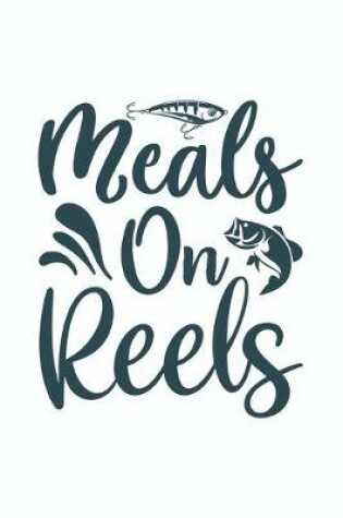 Cover of Meals On Reels