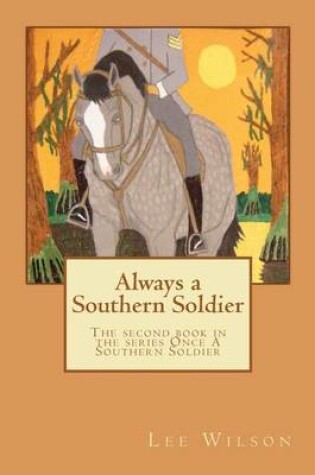 Cover of Always a Southern Soldier