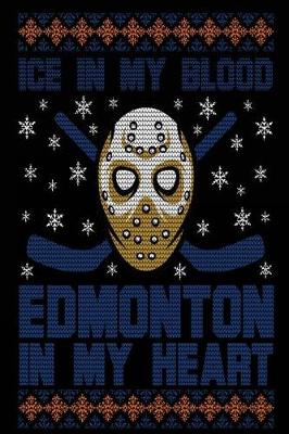 Book cover for Ice In My Blood Edmonton In My Heart