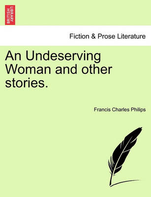 Book cover for An Undeserving Woman and Other Stories.