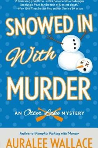 Cover of Snowed in with Murder