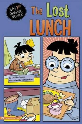 Cover of My First Graphic Novel Lost Lunch