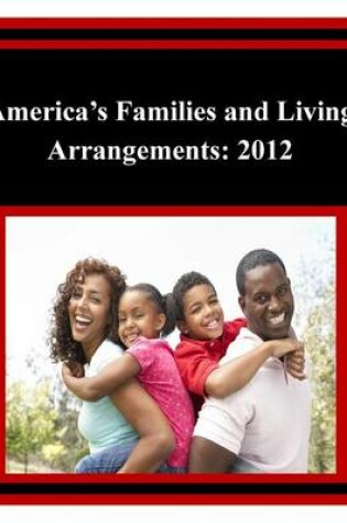 Cover of America's Families and Living Arrangements