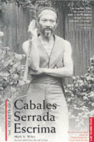 Cover of The Secrets of Cabales Serrada Escrima