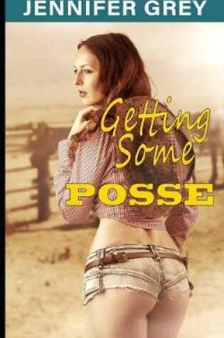 Cover of Getting Some Posse