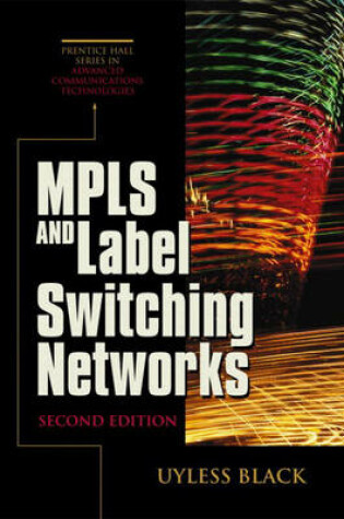 Cover of MPLS and Label Switching Networks