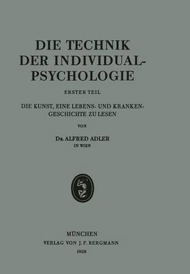 Book cover for Die Technik Der Individualpsychologie