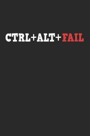 Cover of Ctrl+alt+fail