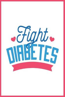 Book cover for Fight diabetes notebook