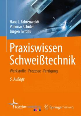 Book cover for Praxiswissen Schweisstechnik