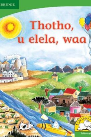 Cover of Thotho, u elela, waa (Tshivenda)