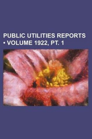 Cover of Public Utilities Reports (Volume 1922, PT. 1)