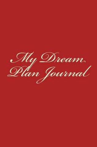 Cover of My Dream Plan Journal