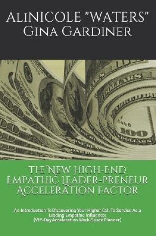 Cover of The New High-End Empathic Leader-preneur Acceleration Factor