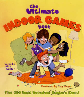 Book cover for The Ultimate Indoor Games Book