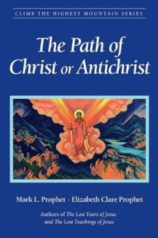 Cover of The Path of Christ or Antichrist