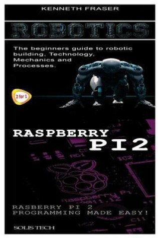 Cover of Robotics & Raspberry Pi 2