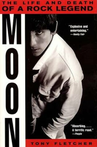 Cover of Moon: the Life and Death of a Rock Legend